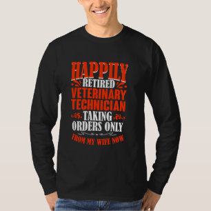 T-shirt Prise D'Ordre De Ma Femme Maintenant Retraite Vété