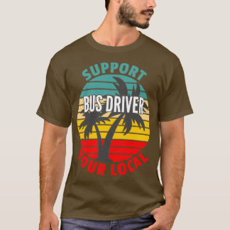 T-shirt Prise en charge de cadeau de conducteur de bus Vot