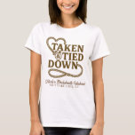 T-shirt Prise et liée Pays Ouest Bachelorette<br><div class="desc">Taken & Tied Down Country Western Bachelorette Shirt.</div>