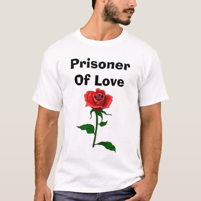 T-shirt Prisonnier de l'amour (Devant)