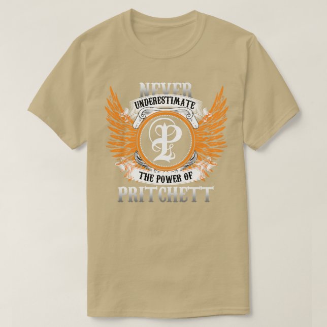 T-shirt Pritchett Nom Chemise Ne Sous-Estime Jamais La Pui (Design devant)
