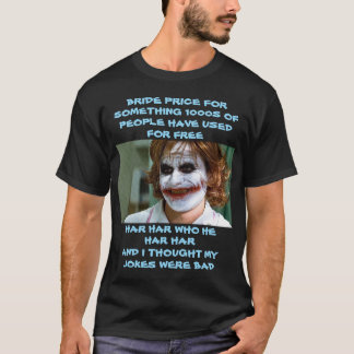 T-SHIRT PRIX DE LA MARIÉE POUR QUELQUE CHOSE 1000S