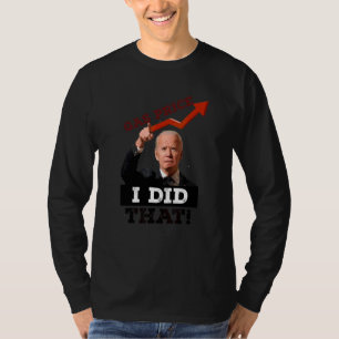 T-shirt Prix Du Gaz Pompe À Essence Je L'Ai Fait
