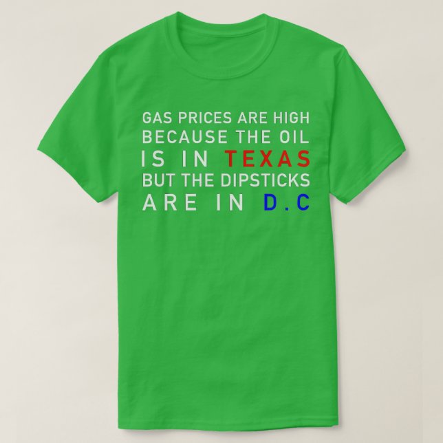 T-shirt Prix élevés du gaz (Design devant)
