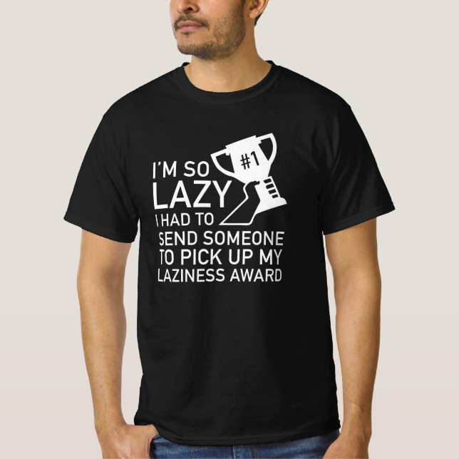 T-shirt Prix Laziness (Devant)