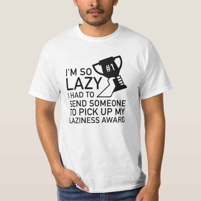 T-shirt Prix Laziness (Devant)