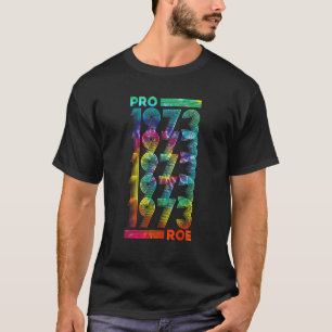 T-shirt Pro 1973 Roe Prochoice 1973 Droits des femmes Femi
