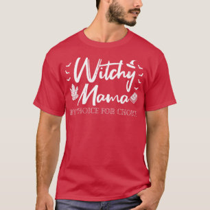 T-shirt Pro Abortion Witchy Mama Par Choix Pour Choix I