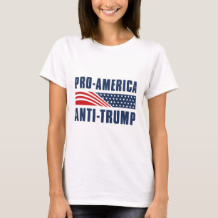 T-shirt Pro-America Anti-Trump