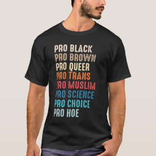 T-shirt Pro Black Pro Brown Pro Queer Pro Trans Pro Musulm