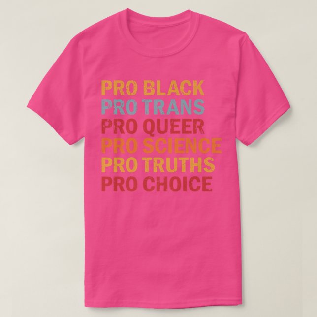 T-shirt Pro Black Pro Trans Pro Queer Pro Science Pro Choi (Design devant)
