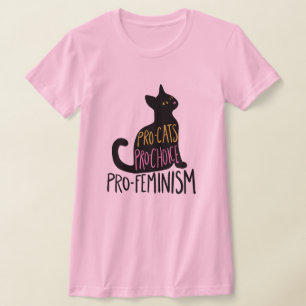 T-shirt Pro-cats Pro-choice pro-feminism