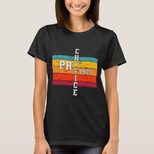 T-shirt Pro Choice Defend Roe contre Wade 1973 Reproductiv