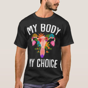 T-shirt Pro Choice Droits des femmes Manifestation féminis