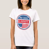 T-shirt Pro Choice est la liberté patriotique des femmes a (Devant)