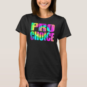 T-shirt Pro Choice My Body My Choice Combattez pour les fe
