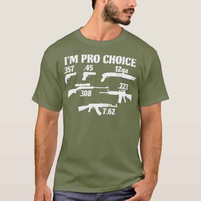 T-shirt Pro Choice pick your caliber Pro Gun 2A vend (Devant)