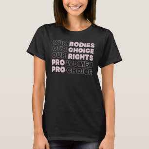 T-shirt Pro Choix Son Corps Son Choix Roe Wade Texas Femme