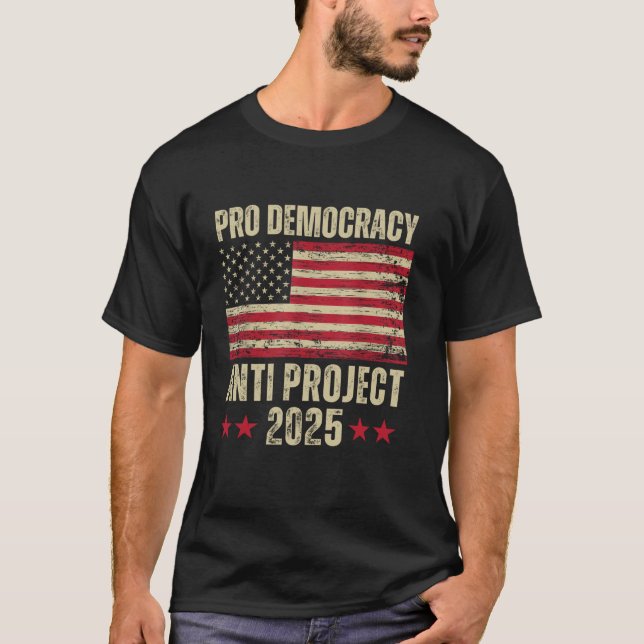 T-shirt Pro Democracy Anti Project 2025 Stop Project 2025 (Devant)