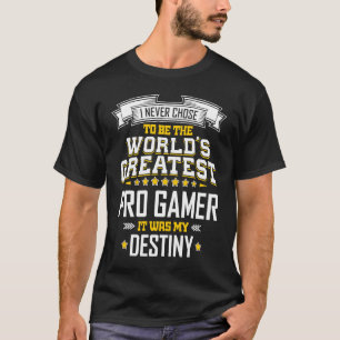 T-shirt Pro Gamer Idea World le plus grand Pro Gamer