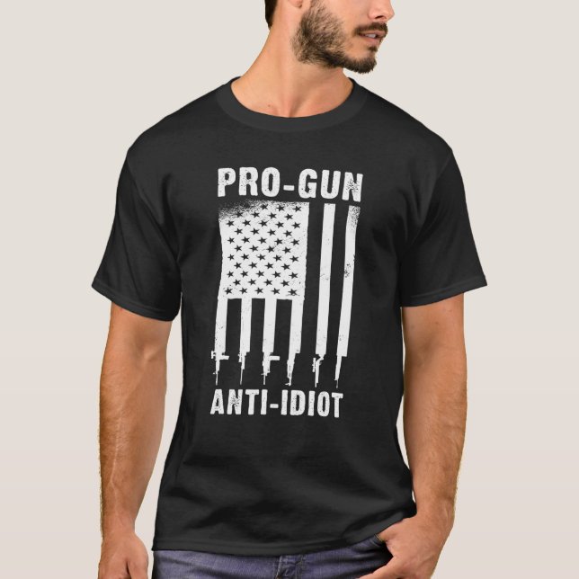 T-shirt Pro Gun Anti Idiot Sarcastique Pun 2 (Devant)