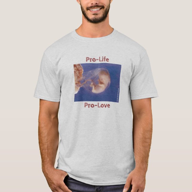 T-shirt Pro-Life Pro-Love (Devant)