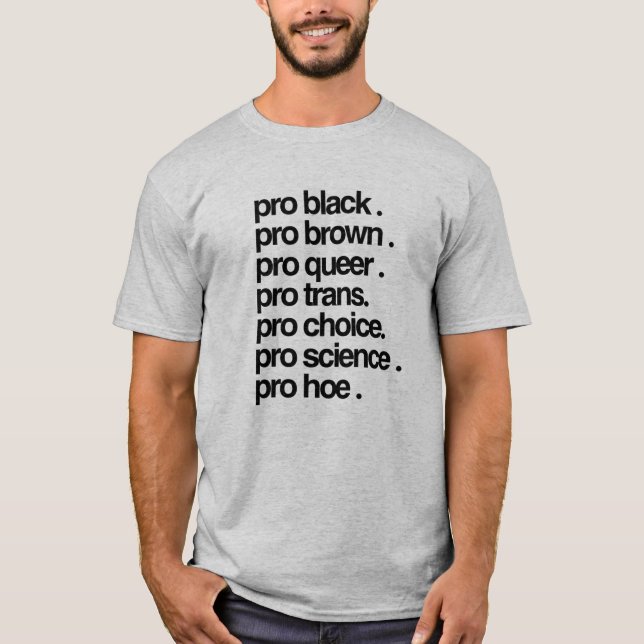 T-shirt Pro Noir, Pro Brun, Pro Queer (Devant)