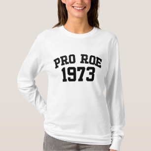 T-shirt Pro Roe 1973