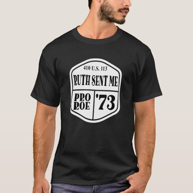 T-shirt Pro Roe 1973 410 Us 113 Ruth Me Envoyé (Devant)
