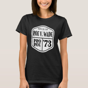 T-shirt Pro Roe 1973 410 Us 113 U S