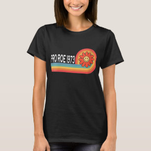 T-shirt Pro Roe 1973 - Arc-en-ciel fleuri Feminism Women's