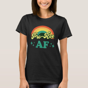 T-shirt Pro Roe Af 1973 Pro Choice Reproductive Rights Ra