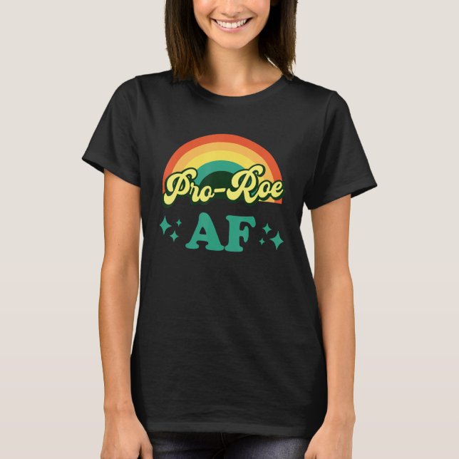 T-shirt Pro Roe Af 1973 Pro Choice Reproductive Rights Ra (Devant)
