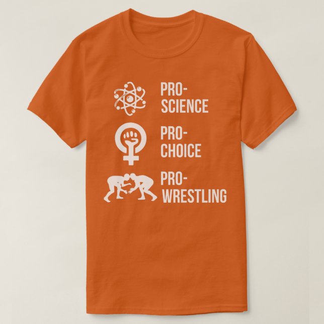 T-shirt Pro Science Pro Choice Pro lutte Premium 1704 (Design devant)