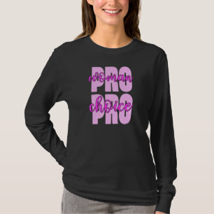 T-shirt Pro Woman Pro Choice Feminist Save Roe V Wade