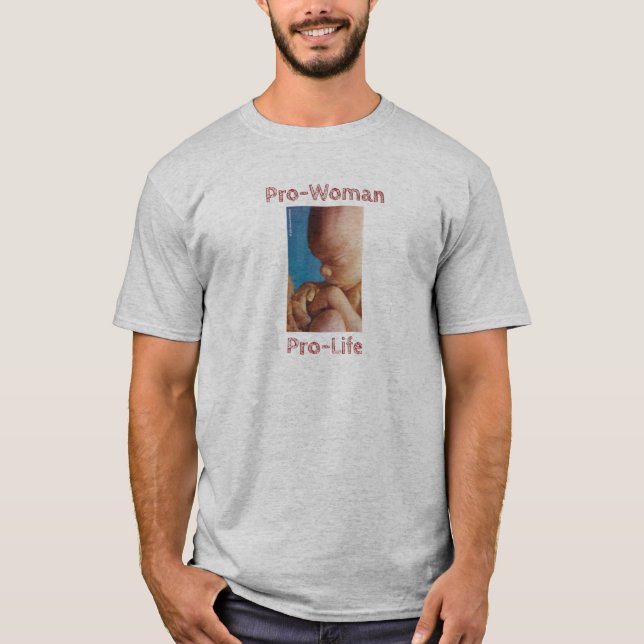 T-shirt Pro-Woman Pro-Life (Devant)