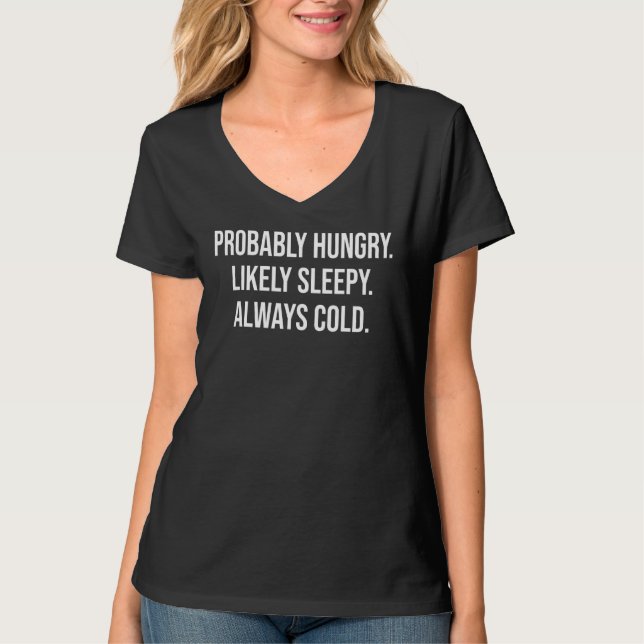 T-shirt Probablement affamé, probablement endormi toujours (Devant)