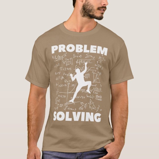 T-shirt Problem Solving Climber Rock Climbing (Devant)