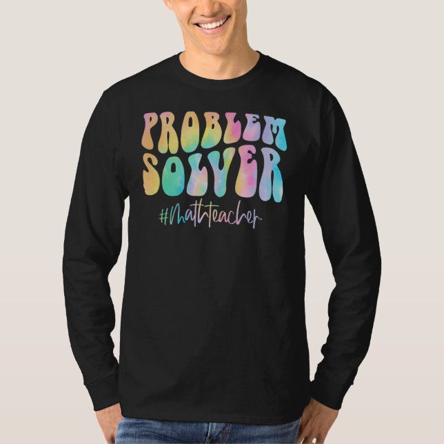 T-shirt Problème de l'enseignant en mathématiques Solveur  (Devant)