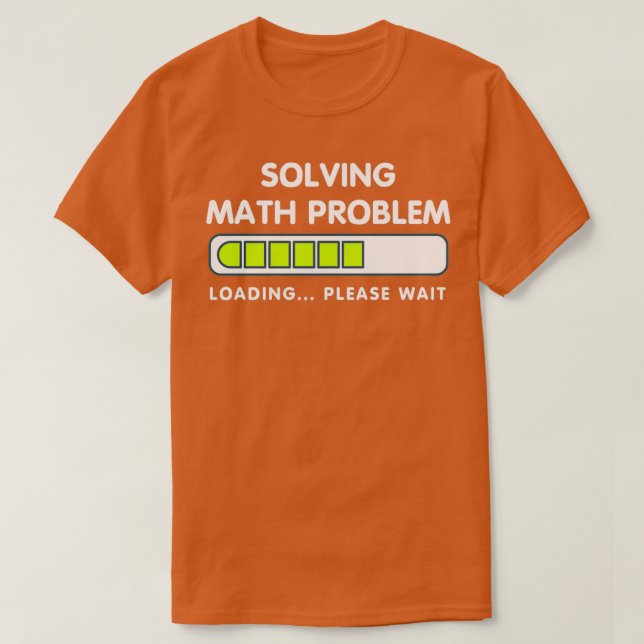 T-shirt Problème de mathématiques drôle Résoudre S'il vous (Design devant)