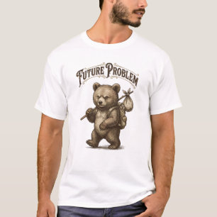 T-shirt Problème Futur Ours Drôle Vintage Fuite