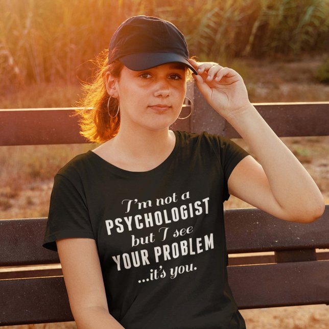 T-shirt Problème psychologue (Créateur téléchargé)