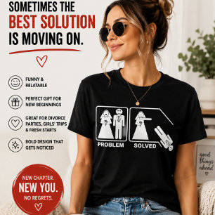 T-shirt Problème Résolu Drôle Divorce Humour de Divorce