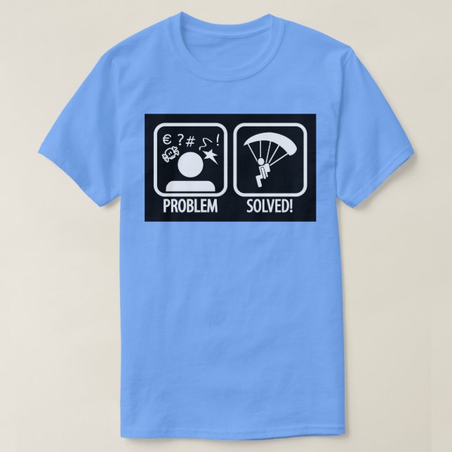 T-shirt Problème résolu Skydiving (Design devant)