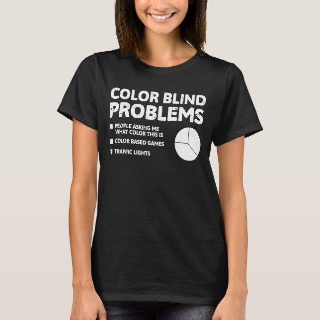 T-shirt Problèmes d'aveuglement des couleurs (Devant)