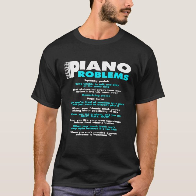 T-shirt Problèmes de piano Texte Drôle Clavier Pianiste Bl (Devant)