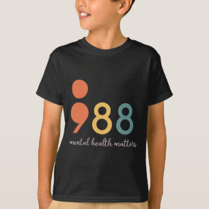 T-shirt Problèmes de santé mentale 988 point-virgule Préve