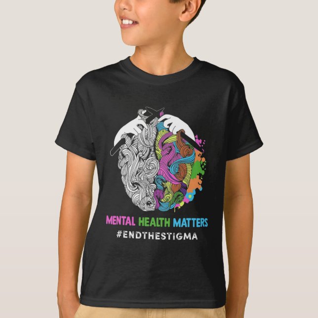 T-shirt Problèmes de santé mentale de la stigmatisation Se (Devant)