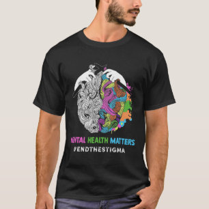 T-shirt Problèmes de santé mentale de la stigmatisation Se