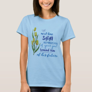 T-shirt Prochaine fois que Satan vous le rappelle